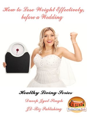 cover image of How to Lose Weight Effectively, Before a Wedding